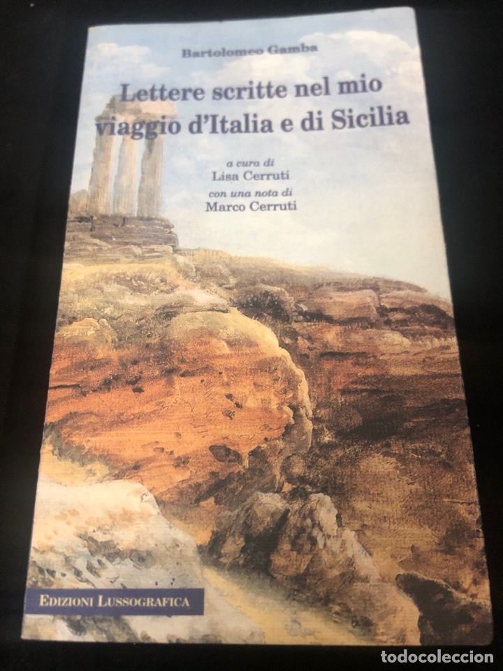Libros de segunda mano: LETTERE SCRITTE N&Eacute;LIDA M&Iacute;O VIAGGIO D ITALIA E DI SICILIA