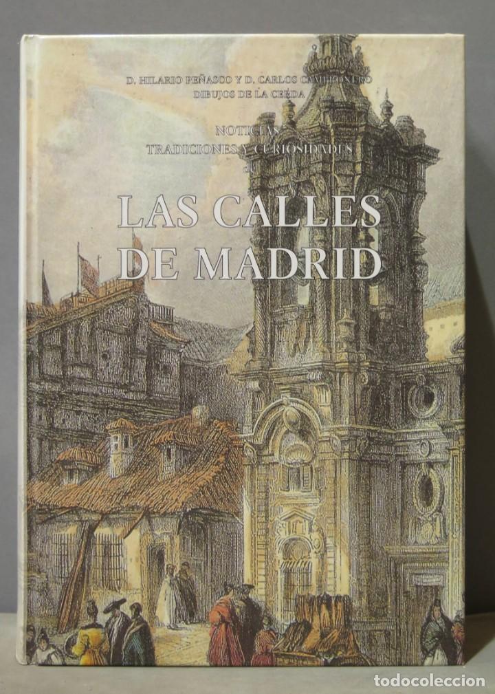Libri di seconda mano: Las calles de Madrid, noticias, curiosidades y tradiciones. VV.AA