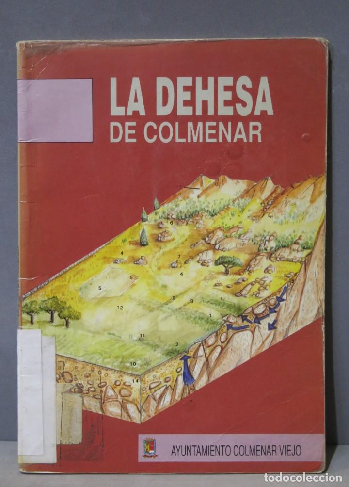 Libri di seconda mano: LA DEHESA DE COLMENAR