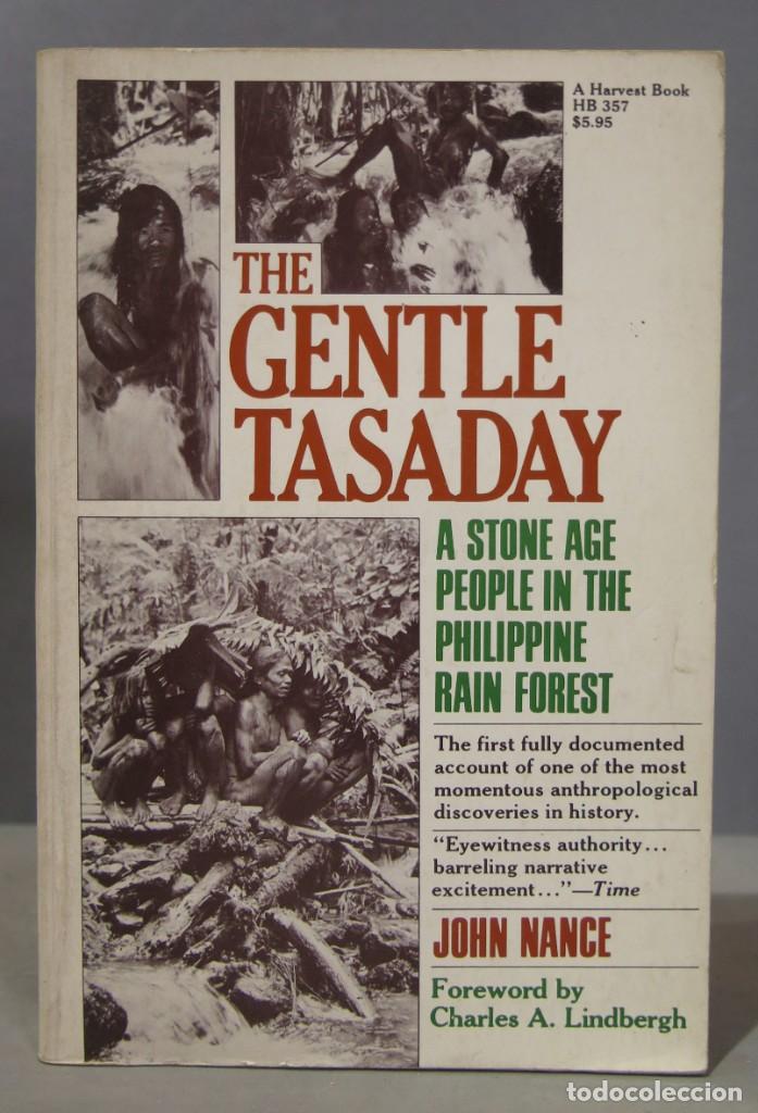 Libros de segunda mano: The Gentle Tasaday. A Stone Age People in the Philippine Rain Forest
