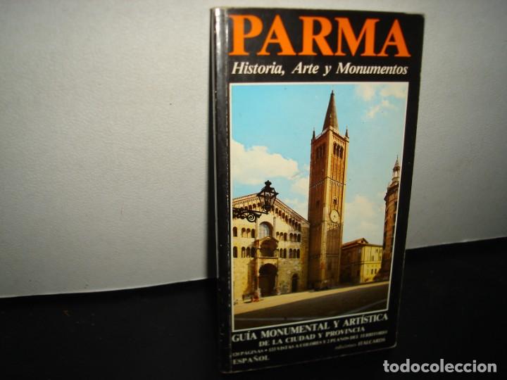 Gebrauchte B&uuml;cher: 18- Parma, Historia, Arte Y Monumentos