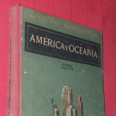 Libros de segunda mano: AMÉRICA Y OCEANÍA, DIEGO PASTOR 1950