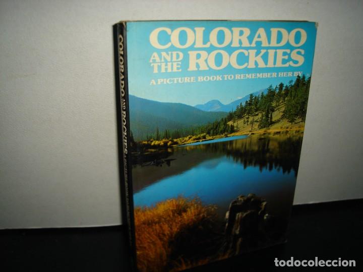 Gebrauchte B&uuml;cher: 20- COLORADO AND THE ROCKIES. A PICTURE BOOK TO REMEMBER HER BY
