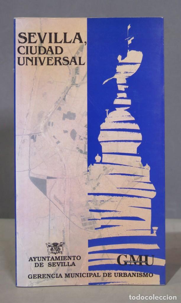 Libros de segunda mano: SEVILLA. CIUDAD UNIVERSAL - Foto 1