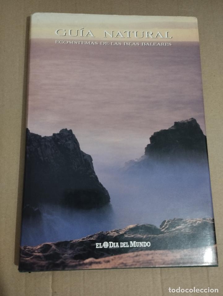 Gebrauchte B&uuml;cher: GU&Iacute;A NATURAL. ECOSISTEMAS DE LAS ISLAS BALEARES (EL DIA DEL MUNDO)