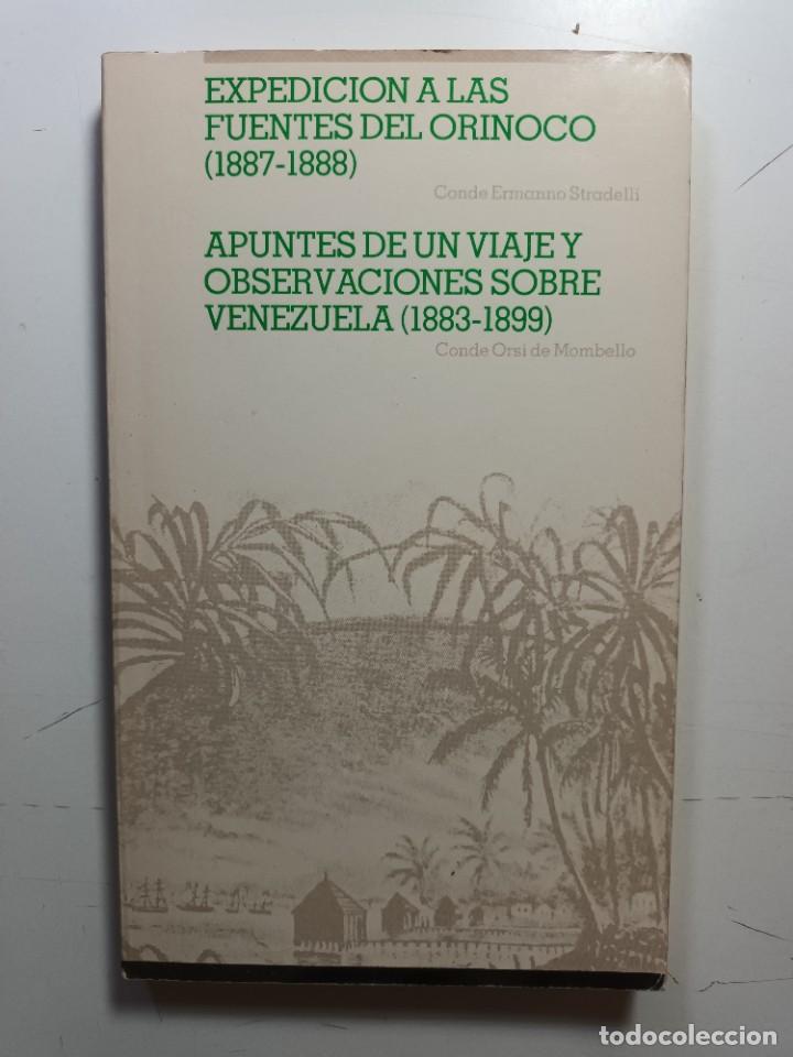 Libri di seconda mano: EXPEDICION A LAS FUENTES DEL ORINOCO (1887/88) / APUNTES DE UN VIAJE Y OBSERVACIONES SOBRE VENEZUELA