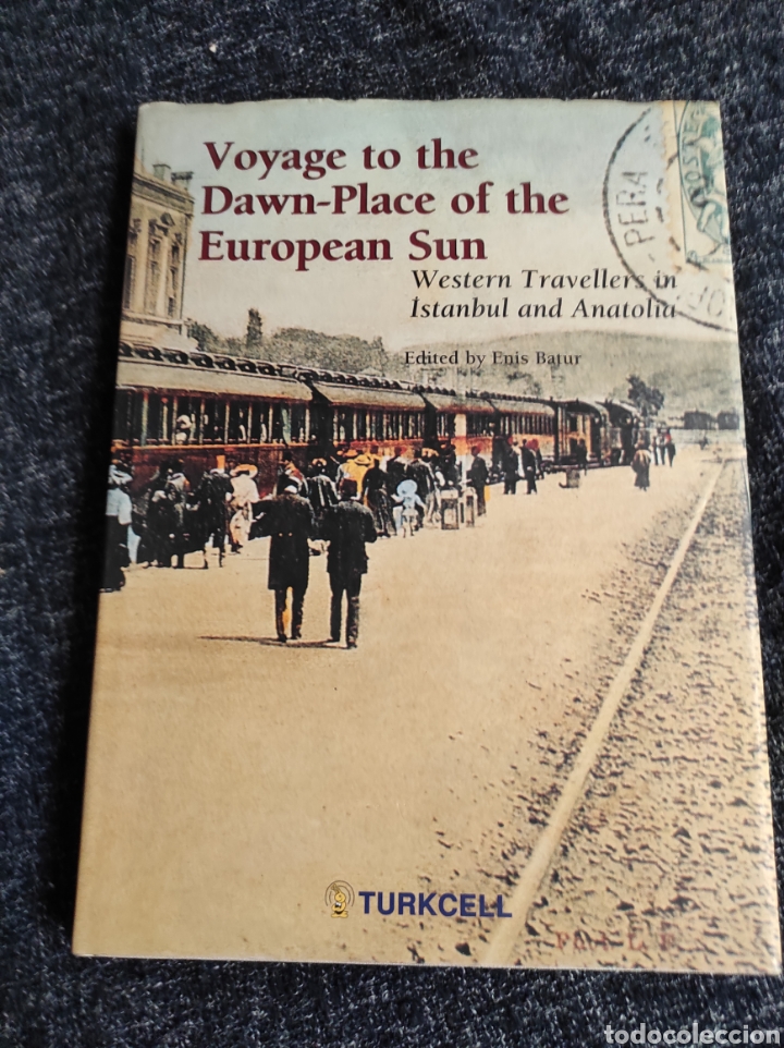 Gebrauchte B&uuml;cher: Voyage to the Dawn-Place of the European Sun: Western Travellers in Istanbul and Anatolia