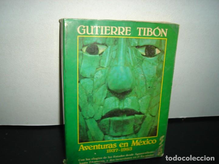 Gebrauchte B&uuml;cher: 24- AVENTURAS EN M&Eacute;XICO - GUITIERRE TIB&Oacute;N