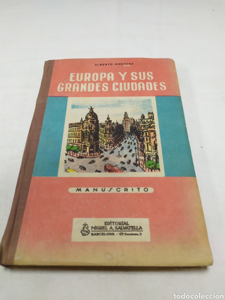 Libros de segunda mano: Europa y sus grandes ciudades, Editorial Miguel A. Salvatella, 1956