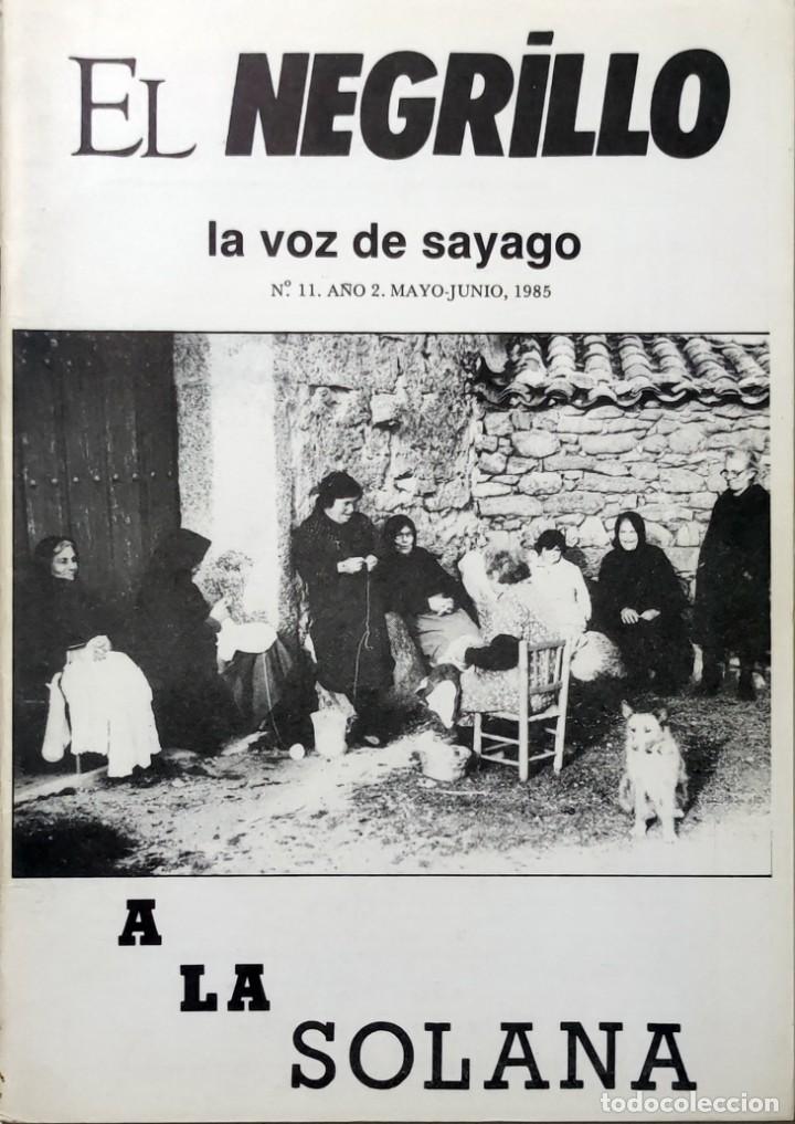 Libros de segunda mano: EL NEGRILLO, LA VOZ DE SAYAGO, N.&ordm; 11, A&Ntilde;O 2 (MAYO-JUNIO, 1985). BERMILLO DE SAYAGO (ZAMORA).