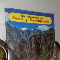 Libros de segunda mano: GUÍA FOTOGRÁFICA DEL CUSCO Y MACHUPICCHU - EDITA JULIO CORBACHO C. 1975 CUSCO PERU 3ª EDICIÓN. Lote 356888890