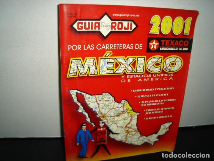 Gebrauchte B&uuml;cher: 1- GU&Iacute;A ROJI. POR LAS CARRETERAS DE M&Eacute;XICO Y ESTADOS UNIDOS DE AM&Eacute;RICA - 2001