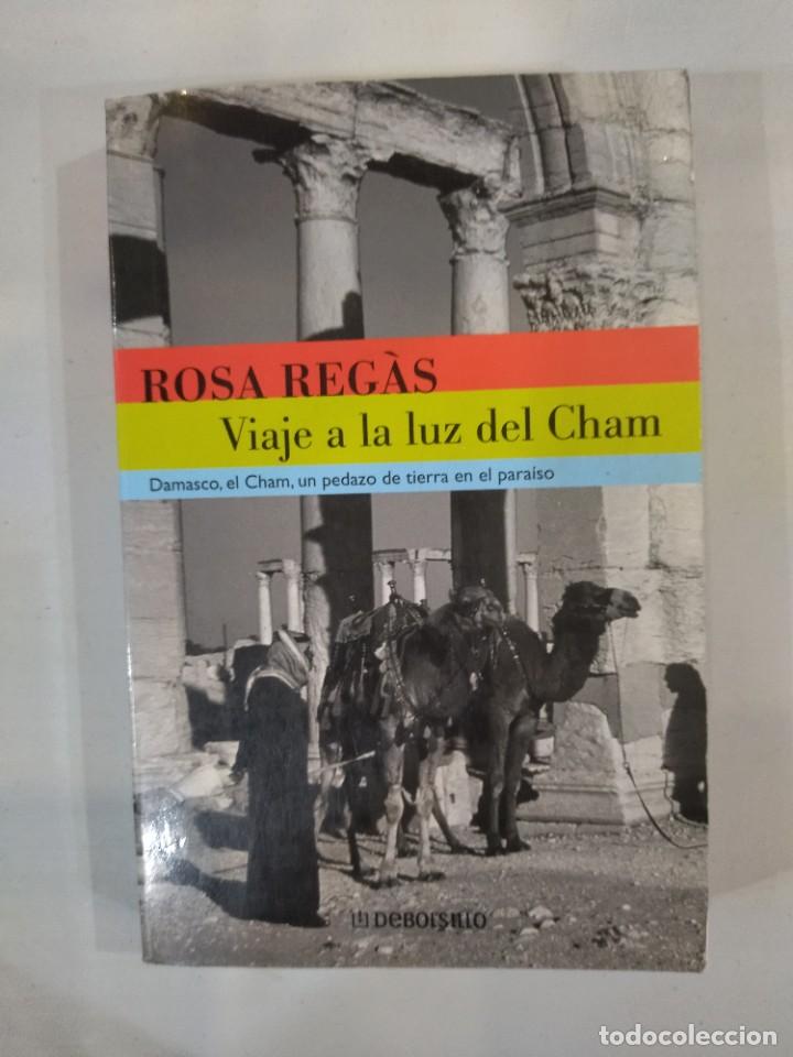 Libros de segunda mano: Viaje a la luz del Cham - Rosa Reg&agrave;s - Foto 1