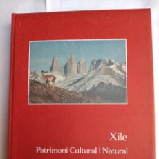 Libros de segunda mano: XILE PATRIMONI CULTURAL I NATURALE EDITA GAS NATURAL FENOSA EN CATALÁ CHILE PATRIMONIO CULTURAL. Lote 358149900