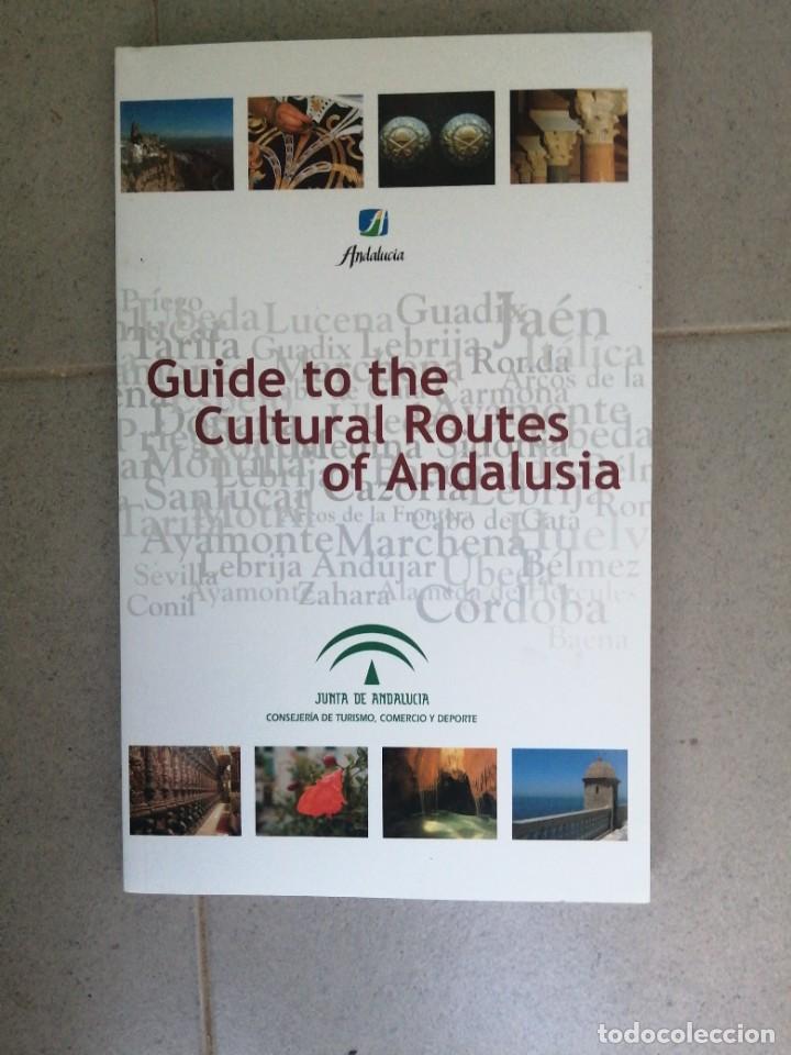 Libri di seconda mano: Libro Guide to the cultural Routes of Andalusia Andalucia turismo