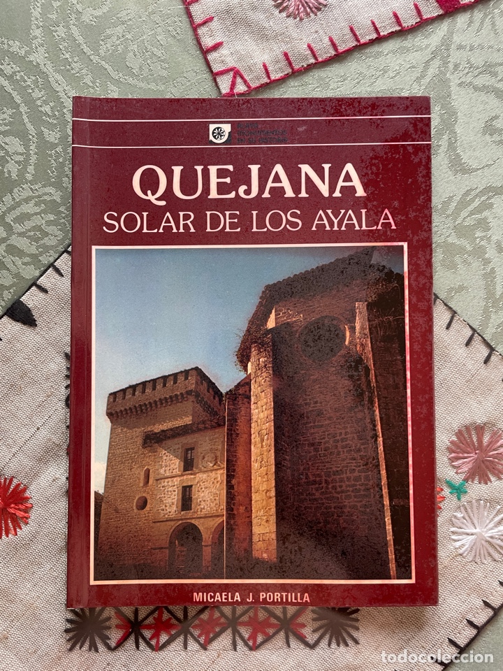 Libros de segunda mano: QUEJANA: SOLAR DE LOS AYALA (monumentos de &Aacute;lava)
