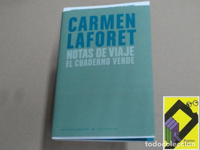 Livres d'occasion: LAFORET, Carmen: Notas de viaje. El cuaderno verde