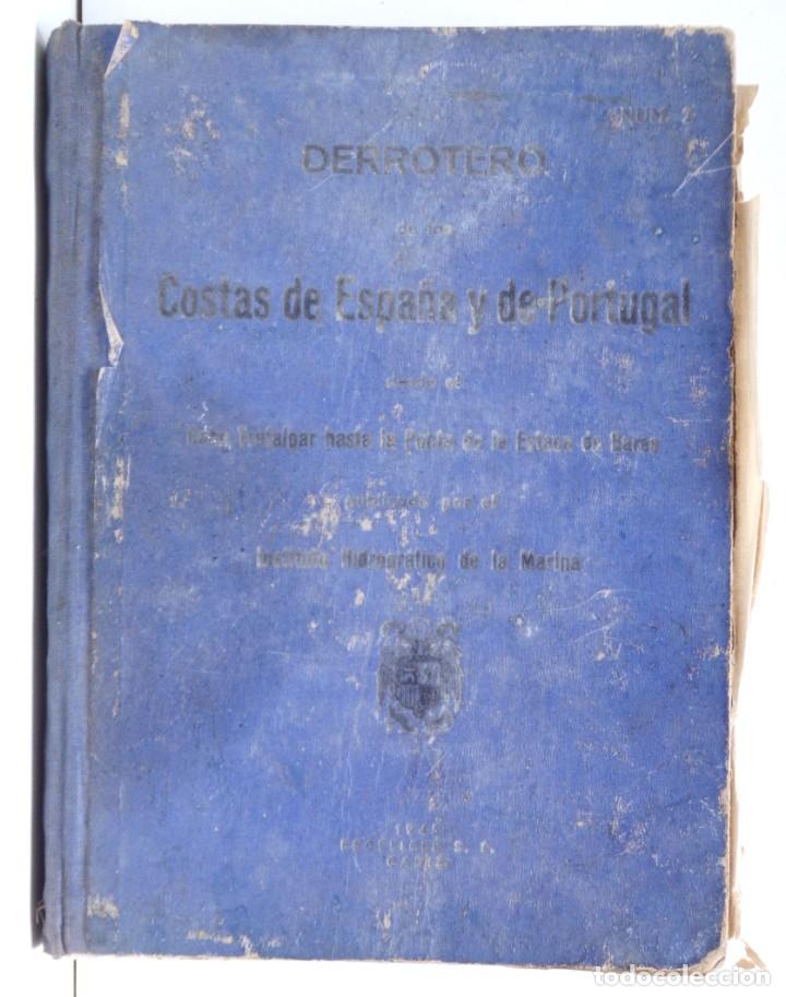 Libros de segunda mano: Derrotero de las Costa de Espa&ntilde;a y de Portugal 1945