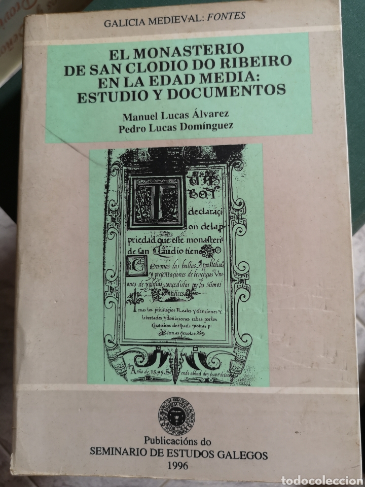 Libros de segunda mano: El monasterio de San Clodio do Ribeiro en la Edad Media :Estudio y documentos