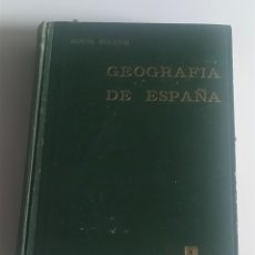 Libros de segunda mano: GEOGRAFIA DE ESPAÑA - RIVERA IRULEGUI -ED. TOSSAT. AÑO 1.953. Lote 361726575