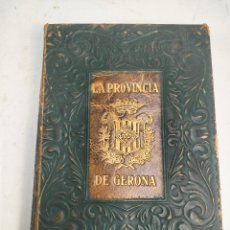 Libros de segunda mano: L-199. LA PROVINCIA DE GERONA, JOAQUIN PLA CARGOL. 1946.. Lote 362429760