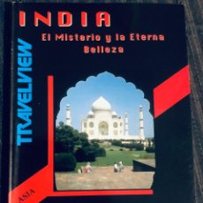 Libros de segunda mano: 'INDIA - EL MISTERIO Y LA ETERNA BELLEZA'. GUÍA DE VIAJES, DE TRAVELVIEW. 140 PÁGINAS. COMO NUEVA.. Lote 363228710