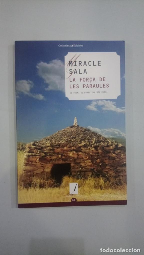 Libri di seconda mano: Miracle Sala - La for&ccedil;a de les paraules