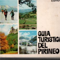 Libros de segunda mano: GUIA TURISTICA DEL PIRINEO. ESPAÑA. J.M. ARMENGOU, 1969. Lote 363828070