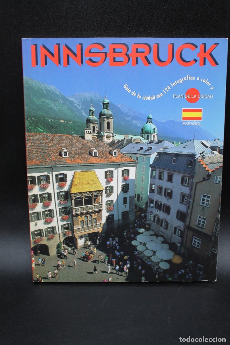 Libros de segunda mano: INNSBRUCK GUIA Y PLAN DE LA CIUDAD MAPA EN CONTRAPORTADA ESPA&Ntilde;OL 124 FOTOGRAFIAS