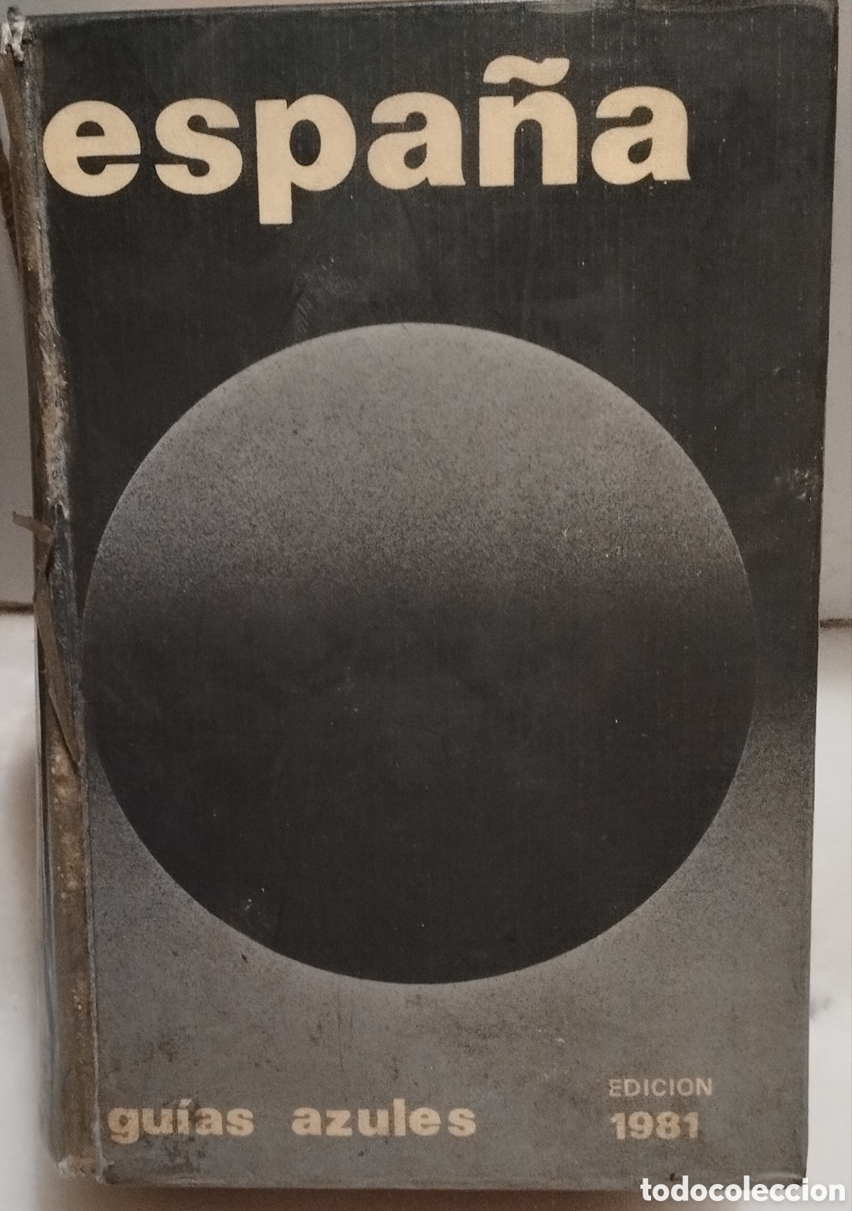 Libros de segunda mano: ESPA&Ntilde;A GUIA AZUL - EDICI&Oacute;N 1981