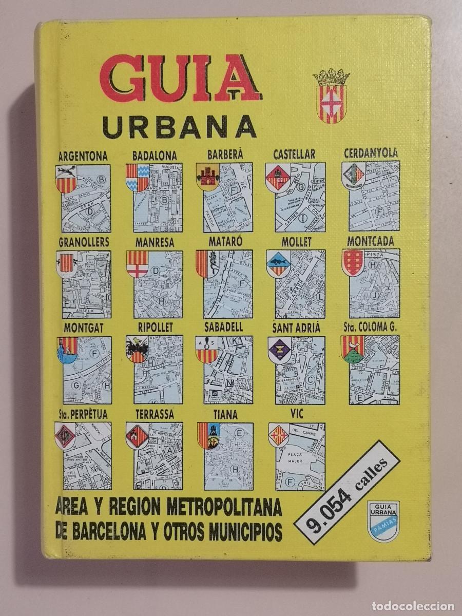 Libros de segunda mano: GUIA URBANA DE BARCELONA - Area y regi&oacute;n metropolitana de Barcelona y otros municipios - 2do Tomo