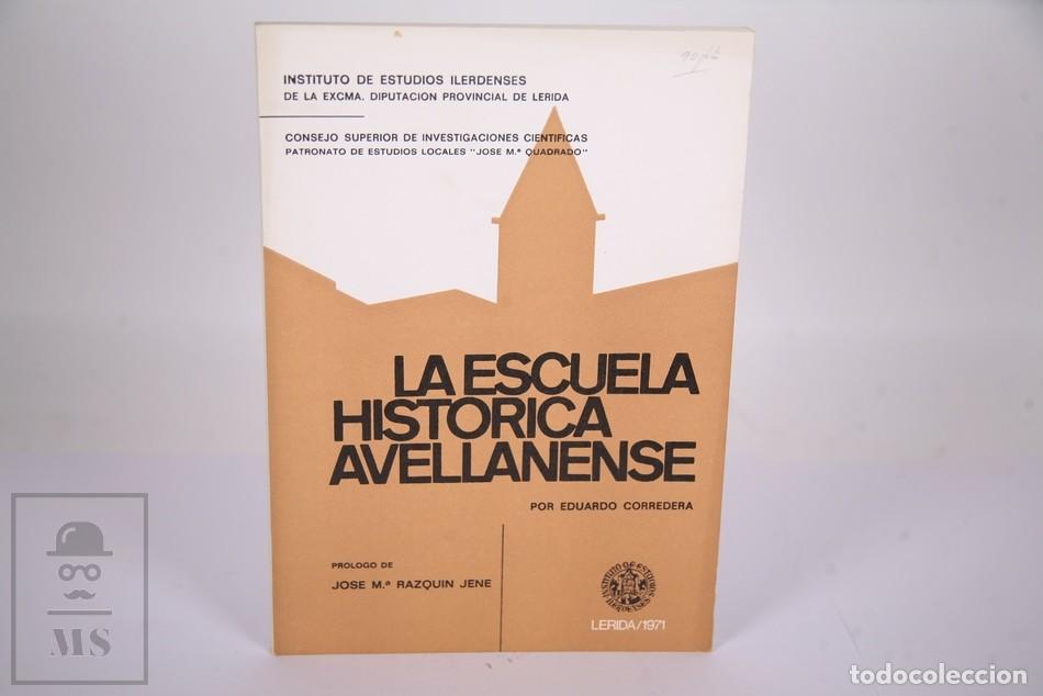Libri di seconda mano: Libro La Escuela Hist&oacute;rica Avellanense - Jos&eacute; Mar&iacute;a Razquin Jene, Eduardo Corredera - 1971