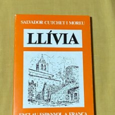 Libros de segunda mano: LLÍVIA ENCLAU ESPANYOL A FRANÇA - SALVADOR CUTCHET I MOREU - FOTOGRAFIAS PERE CATALÀ ROCA.. Lote 366319546
