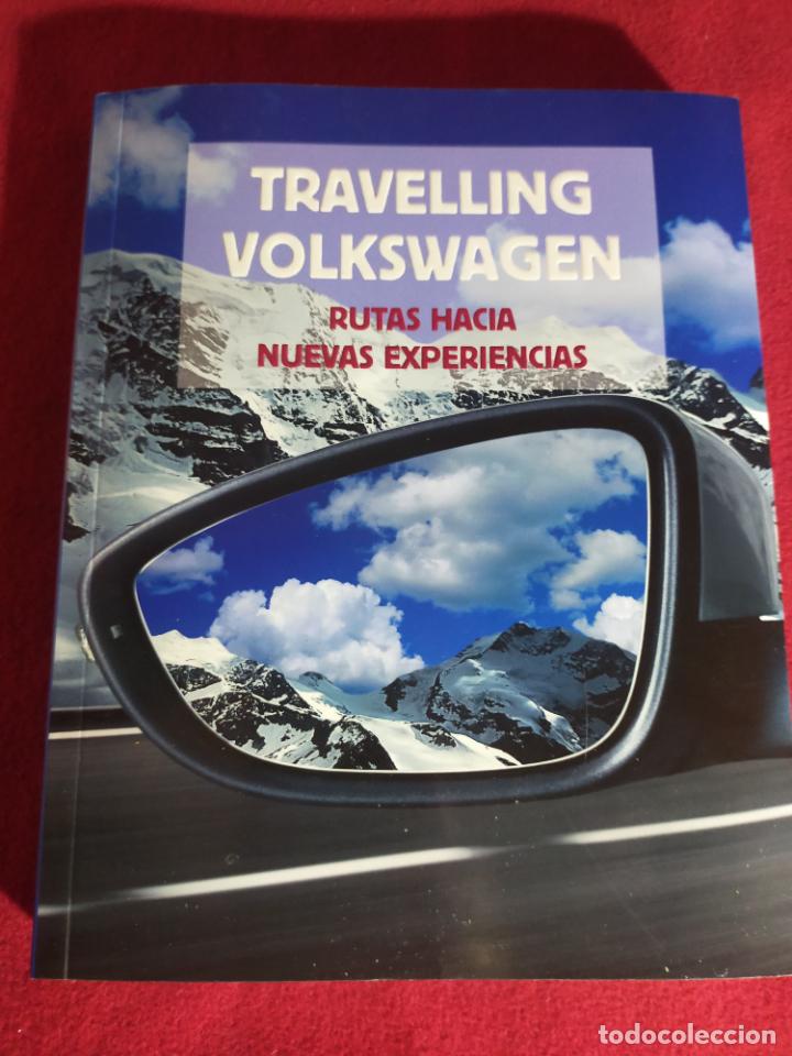 Gebrauchte B&uuml;cher: TRAVELLING VOLKSWAGEN RUTAS HACIA NUEVAS EXPERIENCIAS