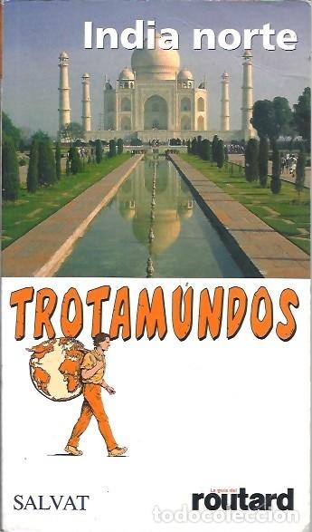 Gebrauchte B&uuml;cher: GUIA ROUTARD TROTAMUNOS INDIA NORTE SALVAT 2005