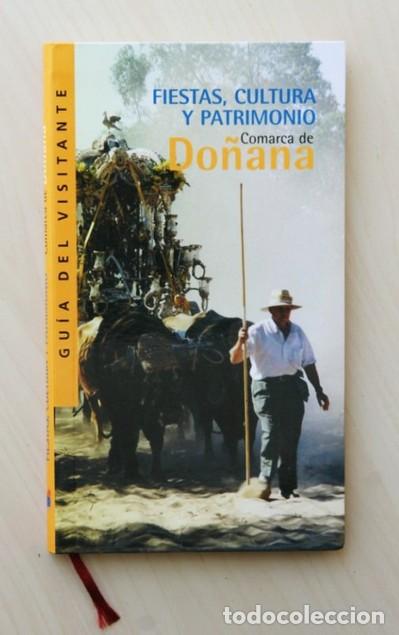 Libros de segunda mano: COMARCA DE DO&Ntilde;ANA. FIESTAS, CULTURA Y PATRIMONIO. Gu&iacute;a del visitante - CASTRILLO DIAZ, M&ordf; Carmen