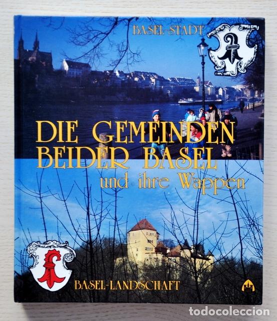 Gebrauchte B&uuml;cher: DIE GEMEINDEN BEIDER BASEL UND IHRE WAPPEN - FACKLAM, Peter - SPITTELER, Werner (worwort) / HEYER, H