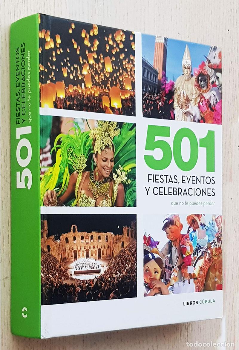 Gebrauchte B&uuml;cher: 501 FIESTAS, EVENTOS, CELEBRACIONES que no te puedes perder - V.V.A.A.