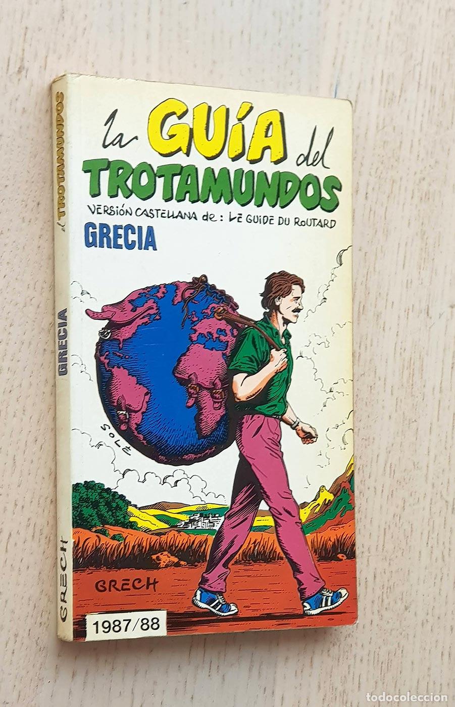 Gebrauchte B&uuml;cher: LA GUIA DEL TROTAMUNDOS. GRECIA - V.V.A.A.