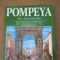 Libros de segunda mano: POMPEYA, HOY Y HACE 2000 AÑOS - BONECHI EDIZIONI, 2007. Lote 369167966