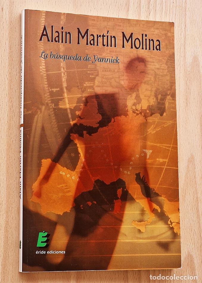 Gebrauchte B&uuml;cher: LA BUSQUEDA DE YANNICK - MART&Iacute;N MOLINA, Alain