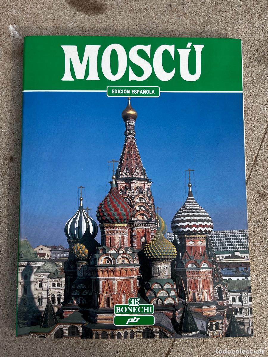 Libros de segunda mano: MOSC&Uacute;. GUIA BONECHI. 1991. BELLAS FOTOGRAF&Iacute;AS.