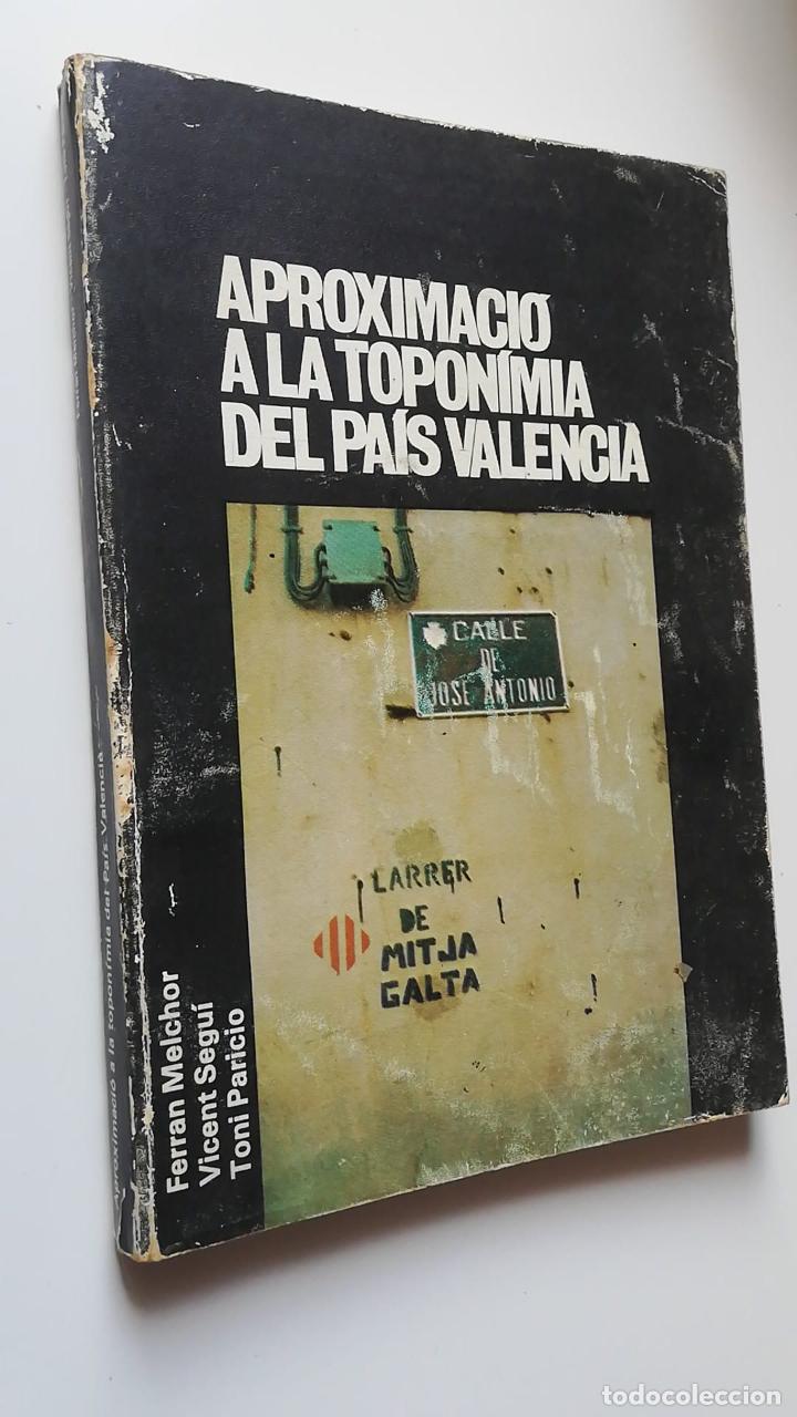 Libros de segunda mano: APROXIMACI&Oacute; A LA TOPON&Iacute;MIA DEL PA&Iacute;S VALENCI&Agrave;