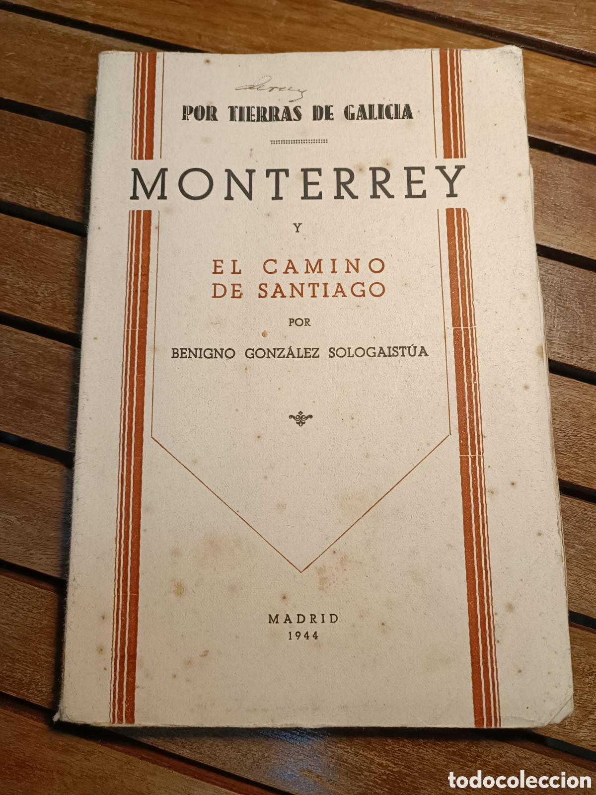 monterrey y el camino de santiago benigno gonza - Compra venta en  todocoleccion