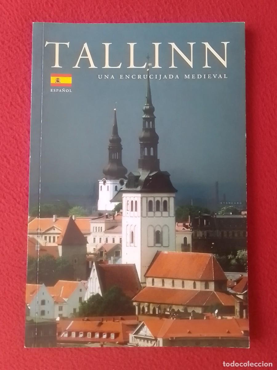 Libros de segunda mano: LIBRO TALLINN TALLIN ESTONIA EESTI UNA ENCRUCIJADA MEDIEVAL TOOMAS VENDELIN 2005, TIPO GU&Iacute;A O SIMIL.