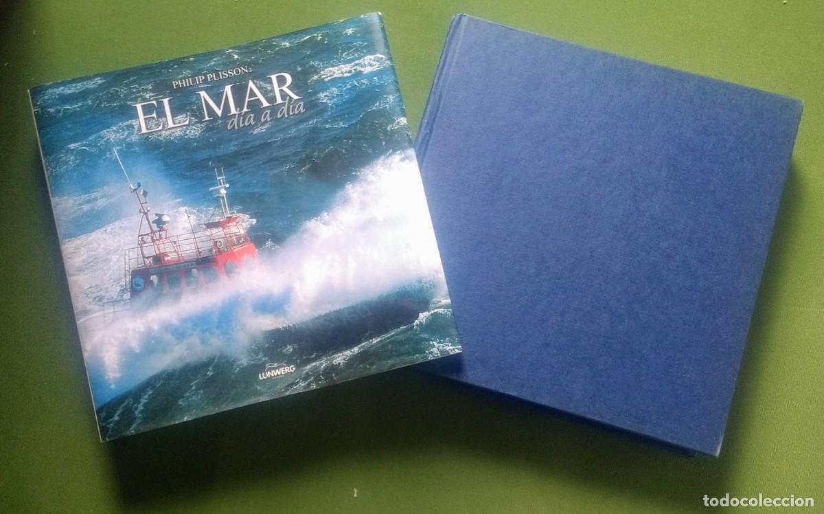 Libros de segunda mano: EL MAR. DIA A DIA - PHILIP PLISSON - 2003 - Foto 1