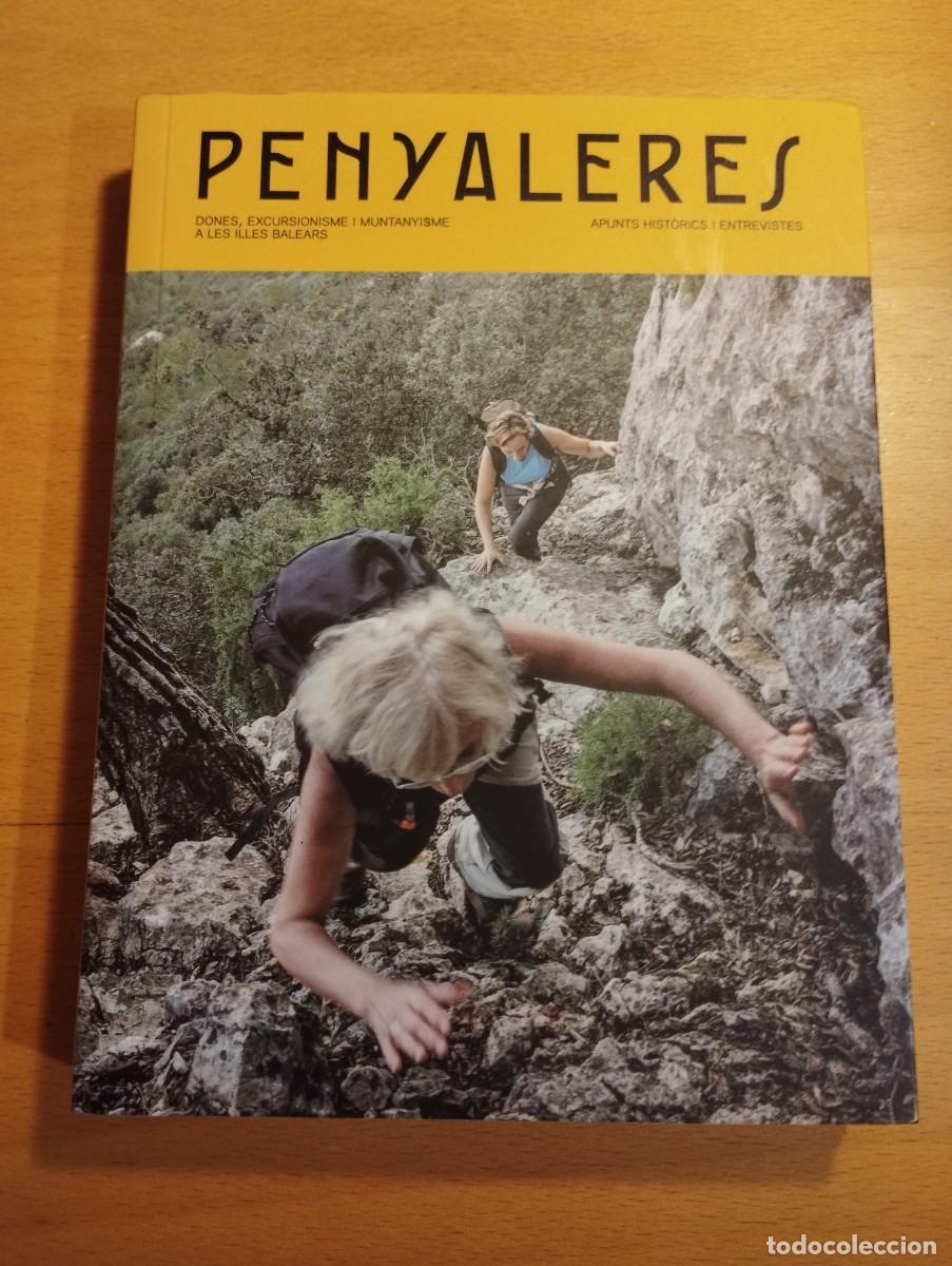 Libri di seconda mano: PENYALERES. DONES, EXCURSIONISME I MUNTANYISME A LES ILLES BALEARS