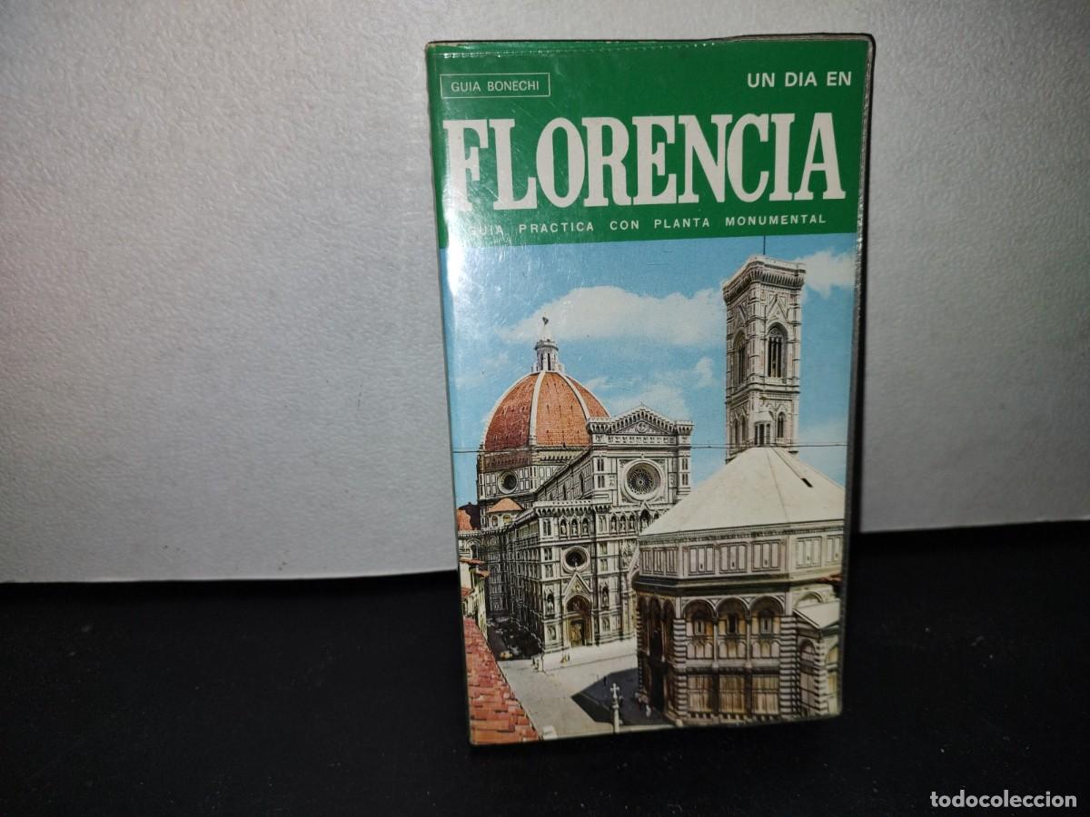 Libri di seconda mano: 50- UN D&Iacute;A EN FLORENCIA. GU&Iacute;A PR&Aacute;CTICA CON PLANTA MONUMENTAL - GU&Iacute;A BONECHI
