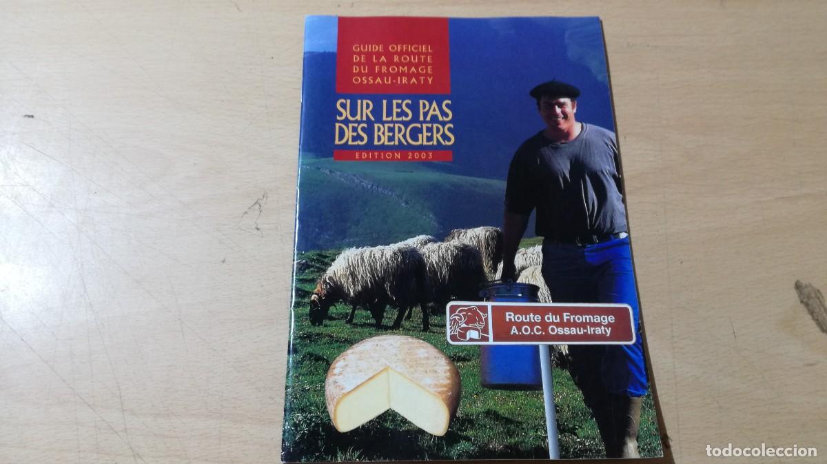 Libri di seconda mano: ROUTE DU FROMAGE OSSAU - IRATY / AM11 / SUR LES PAS DES BERGERS 2003