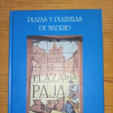 Libros de segunda mano: PLAZAS Y PLAZUELAS DE MADRID. PANCRACIO CELDRÁN. EDICIONES AL Y MAR. Lote 380638444
